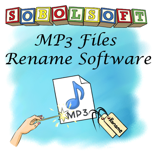 Rename  on Mp3 Files Rename Software   Download Now