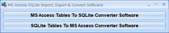 screenshot of ms-access-sqlite-import,-export-and-convert-software